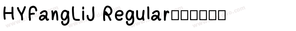 HYFangLiJ Regular字体转换
